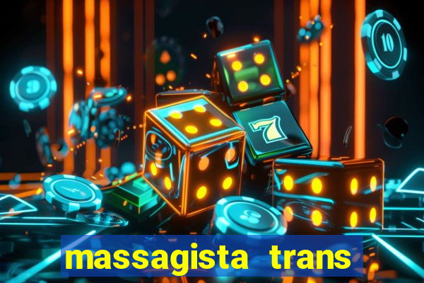 massagista trans sao paulo